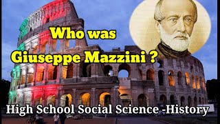 Who was Giuseppe Mazzini [upl. by Maillij54]