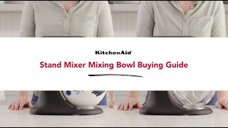 Stand Mixer Bowl Buying Guide [upl. by Rusell]