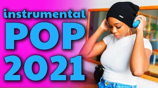 Instrumental Pop Songs 2021  New Study Music Mix 2 Hours [upl. by Emili]