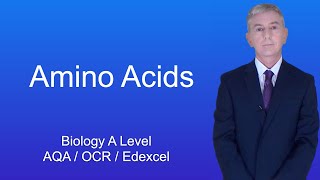 A Level Biology Revision quotAmino Acidsquot [upl. by Woo]