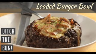 Low CarbKeto Loaded Burger Bowls  So Fun To Make [upl. by Gibbons]