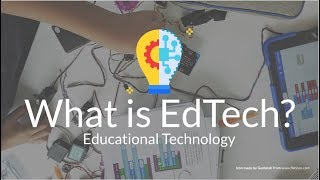 Everything You Need to Know About Educational Technology [upl. by Alvis]