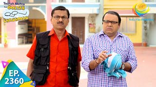 Taarak Mehta Ka Ooltah Chashmah  Episode 2360  Full Episode [upl. by Howie]