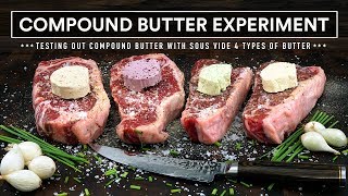 Sous Vide COMPOUND BUTTER Experiment [upl. by Uzziel]