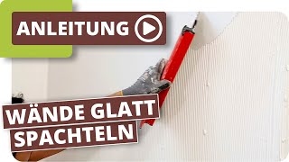 Wände spachteln  Tipps vom Maler für glatte Wände [upl. by Atsocal]