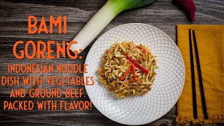 How to Make Bami Goreng Indonesian PanFried Noodles Recipe [upl. by Beacham]