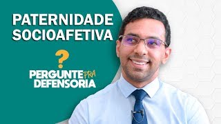 Paternidade socioafetiva O que é Como fazer o reconhecimento [upl. by Durkin652]