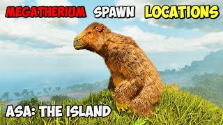 BEST Megatherium Spawn LOCATIONS  ARK Survival Ascended The Island [upl. by Norm208]