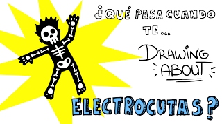 ¿QUÉ LE PASA A TU CUERPO SI TE ELECTROCUTAS  Drawing About [upl. by Herzel232]